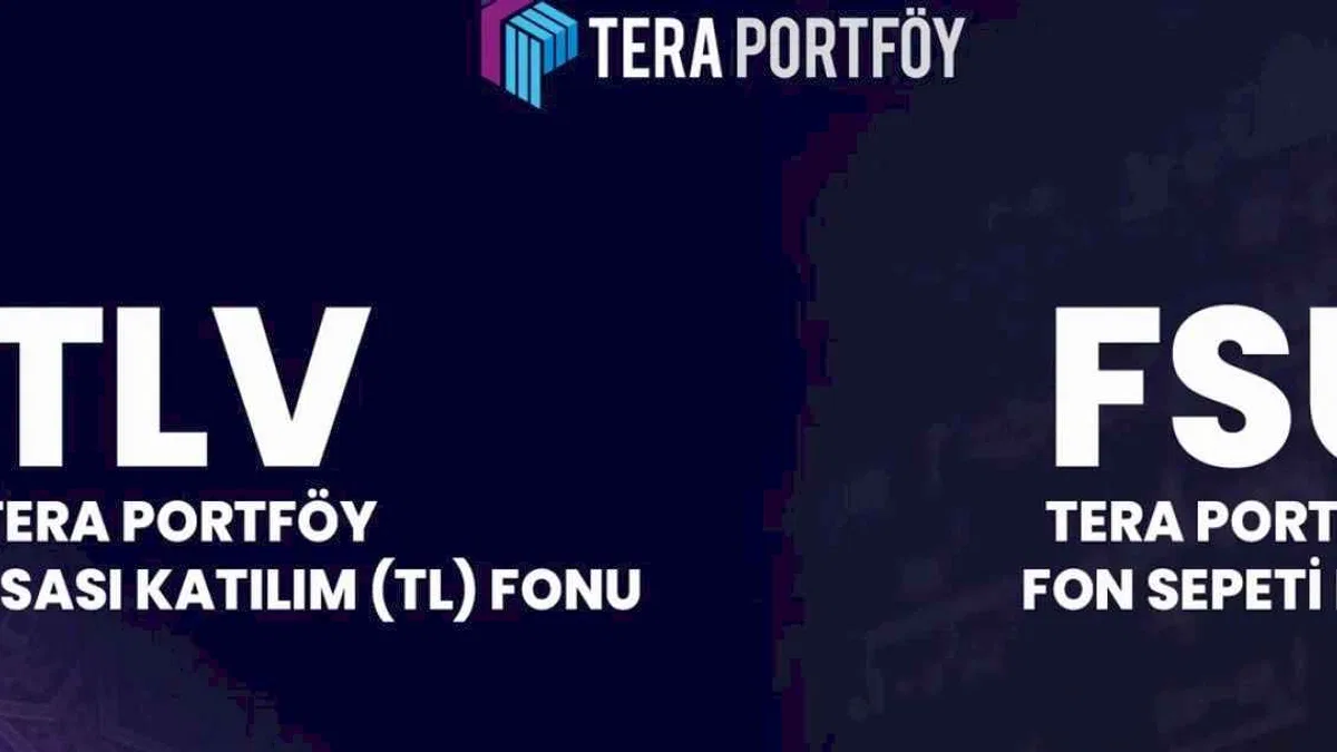 Tera Portföy, Ürün Yelpazesini Yeni Fonlarla Güçlendirdi