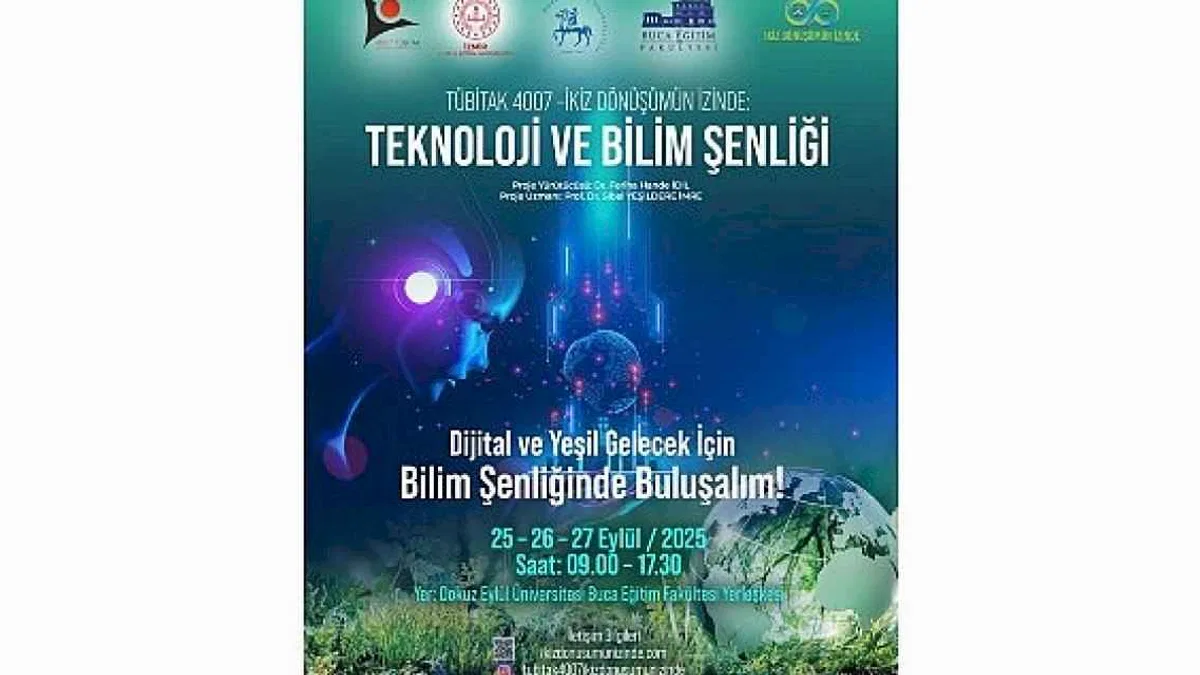İzmir'de Bilim ve Teknoloji Rüzgârı: DEÜ'de 'İkiz Dönüşümün İzinde' Şenliği Başlıyor