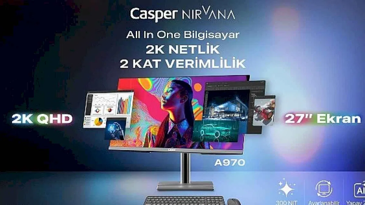 Casper Nirvana 27'' AIO A970 kurumsal verimlilik için tasarlandı