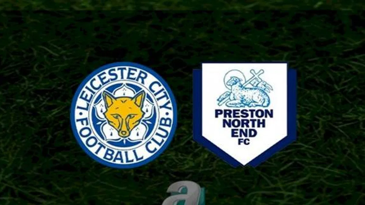 Leicester City - Preston maçı ne zaman, saat kaçta ve hangi kanalda? | İngiltere Championship
