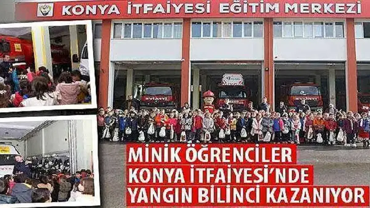 Minik Öğrenciler Konya İtfaiyesi'nde Yangın Bilinci Kazanıyor