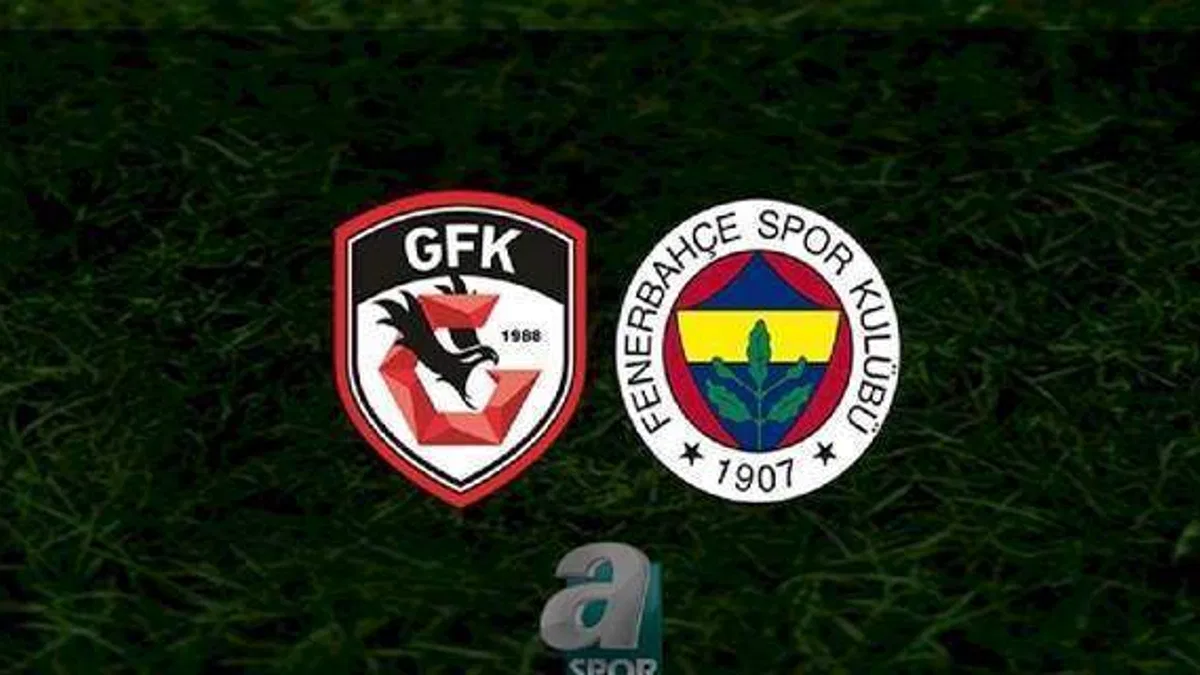 GAZİANTEP FK FB MAÇI CANLI İZLE