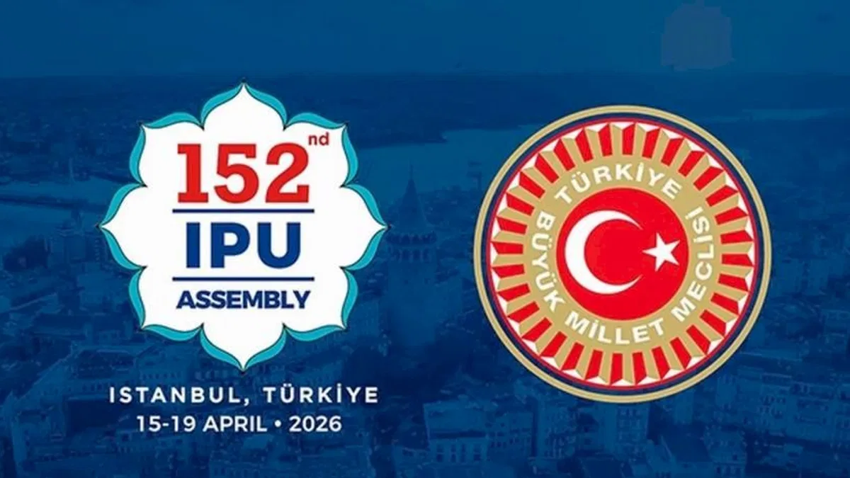 TBMM, Dünya Parlamentolarını İstanbul’da ağırlayacak