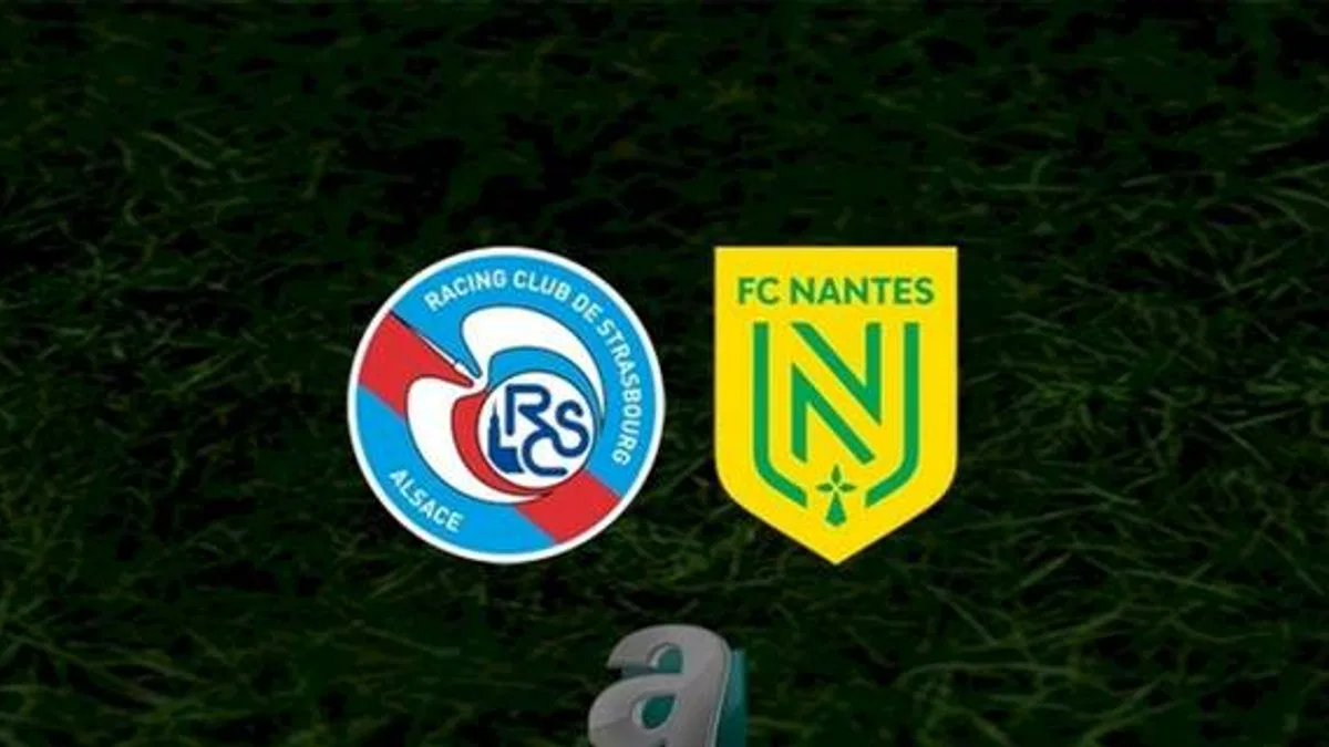 Strasbourg - Nantes maçı ne zaman, saat kaçta ve hangi kanalda? | Fransa Ligue 1