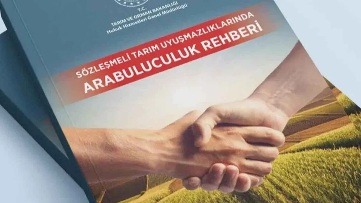 Tarım ve Orman'dan sözleşmeli tarım uyuşmazlıklarına 'rehber'