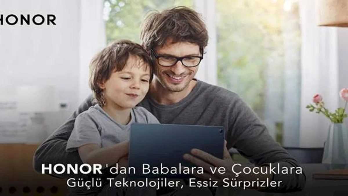 HONOR’dan Babalar ve Çocuklar İçin Hediye Önerileri