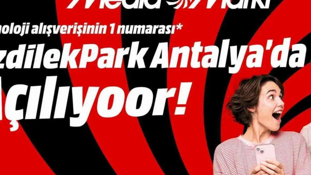MediaMarkt Yeni Mağazasını Antalya’da Açıyor