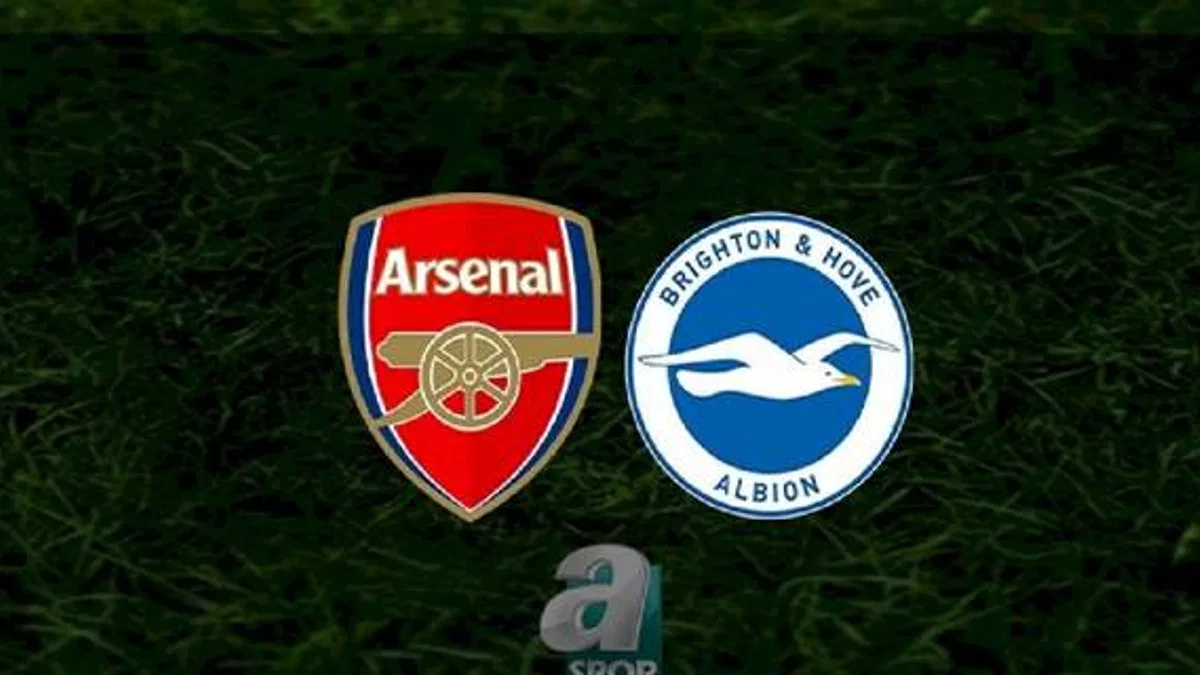 Arsenal - Brighton maçı ne zaman, saat kaçta ve hangi kanalda? | İngiltere Premier Lig