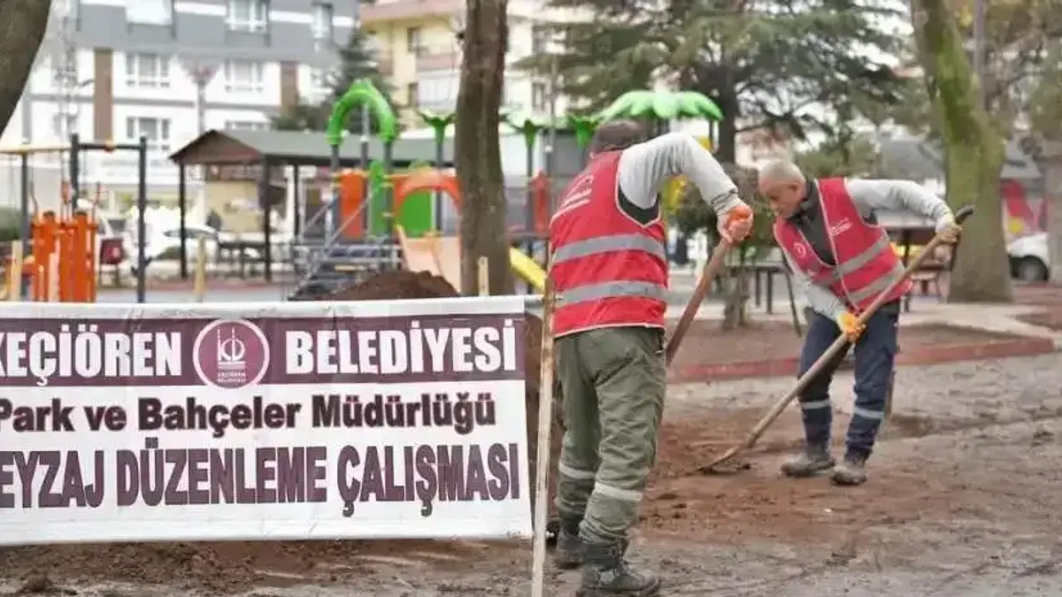 Ankara Keçiören'in park ve bahçeleri yenileniyor