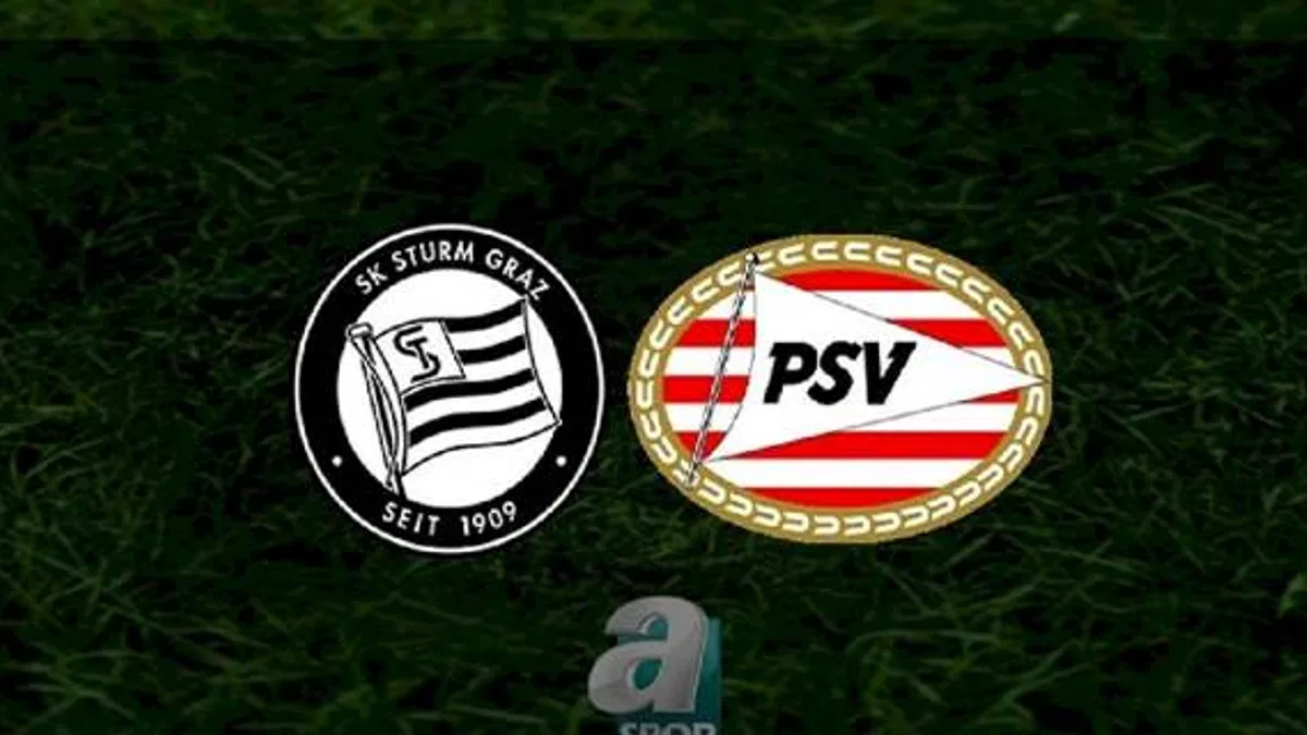Sturm Graz - PSV maçı ne zaman, saat kaçta ve hangi kanalda? | UEFA Şampiyonlar Ligi 3. ön eleme