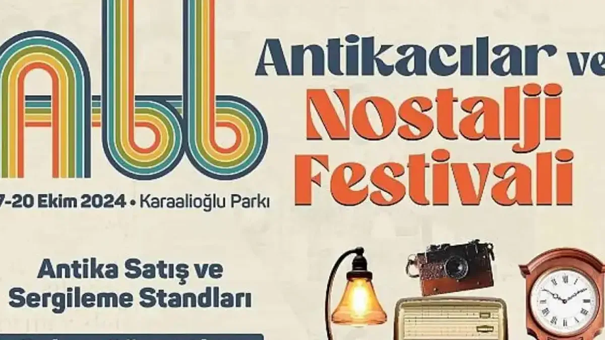 Antikacılar ve Nostalji Festivali 17 Ekim'de başlıyor