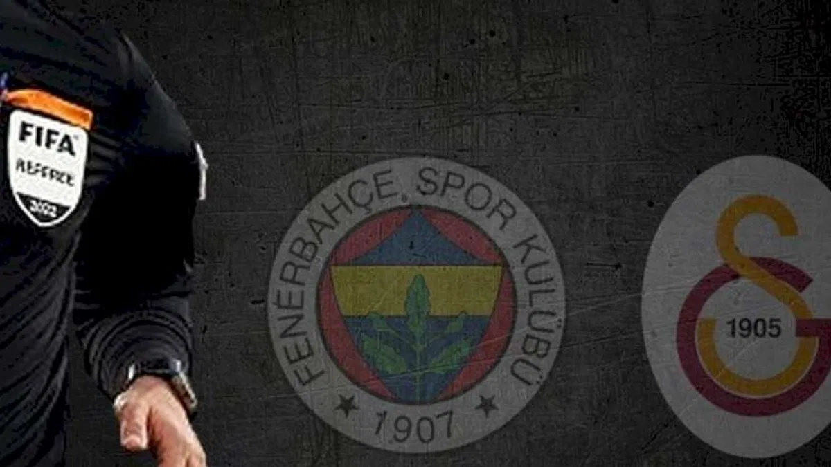 Fenerbahçe - Galatasaray derbisinin hakemi belli oldu