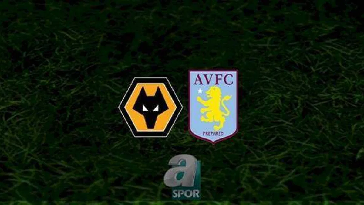 Wolverhampton - Aston Villa maçı ne zaman, saat kaçta ve hangi kanalda? | İngiltere Premier Lig