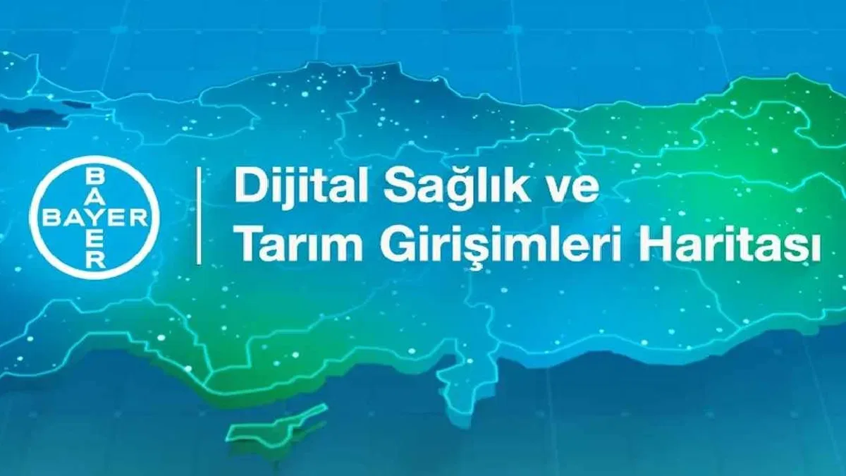 Bayer'den Türkiye’deki girişimcilere ‘Dijital Sağlık ve Tarım Girişimleri Haritası’ çağrısı