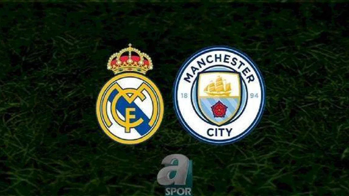 Real Madrid Manchester City MAÇI CANLI İZLE | Real Madrid - Manchester City maçı saat kaçta ve hangi kanalda? UEFA Şampiyonlar Ligi