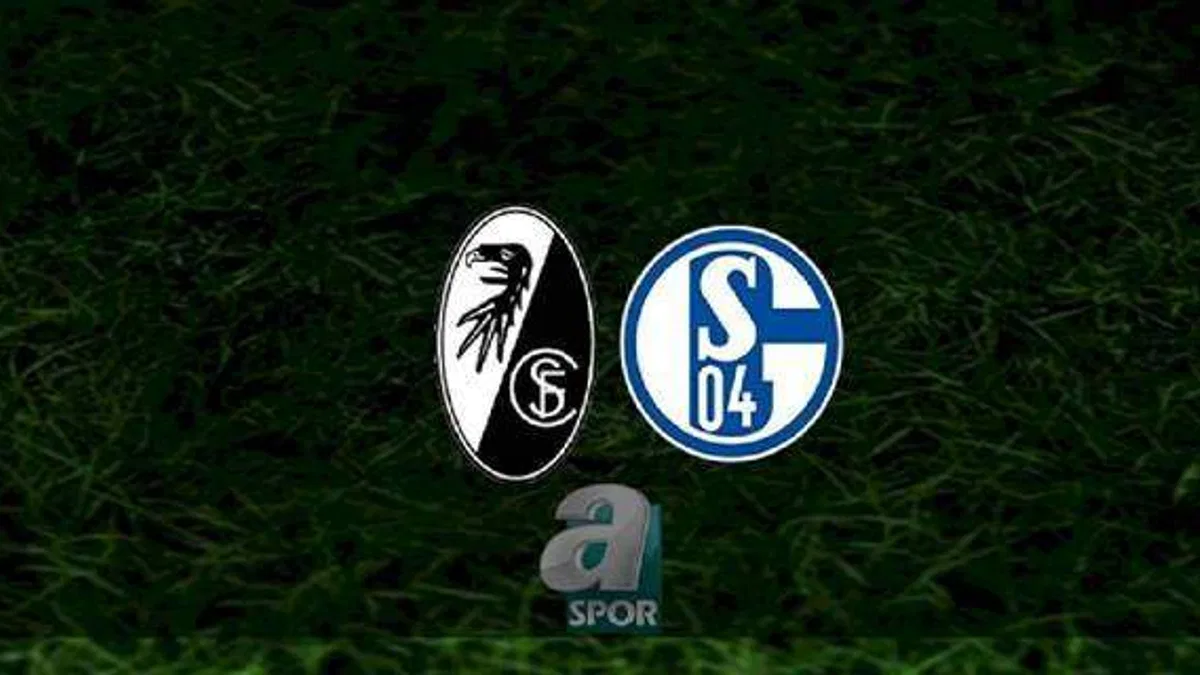 Freiburg - Schalke maçı ne zaman, saat kaçta ve hangi kanalda? | Almanya Bundesliga