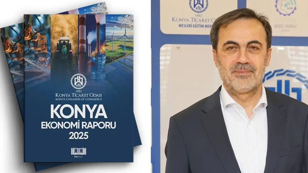 KTO 2025 Ekonomi Raporu Yayımlandı: Konya'dan 209 Ülkeye İhracat ve Dev Dış Ticaret Fazlası