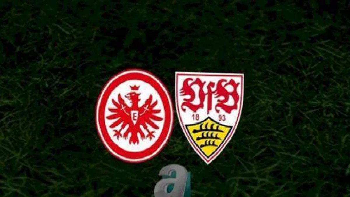 Eintracht Frankfurt - Stuttgart maçı ne zaman, saat kaçta? Hangi kanalda? | Almanya Bundesliga