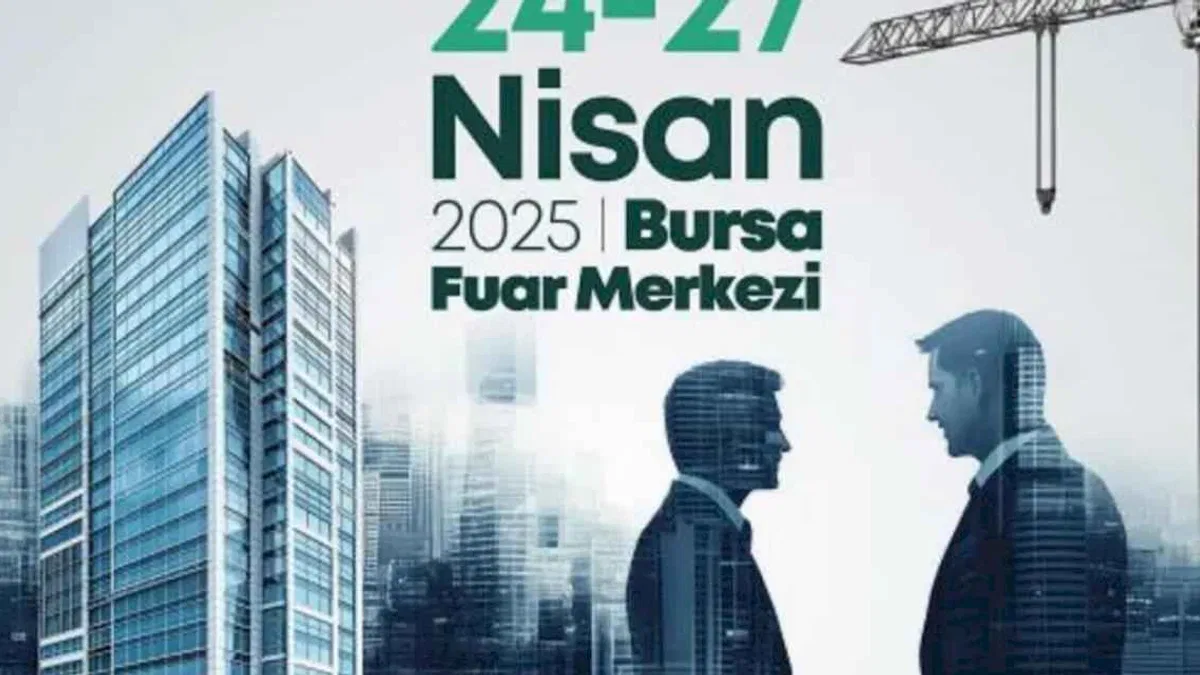 Yapı ve yaşam fuarı Bursa'da kapılarını açıyor