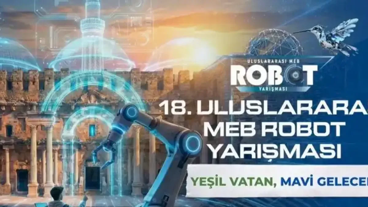 MEB'den 18'inci Uluslararası Robot Yarışması hazırlığı