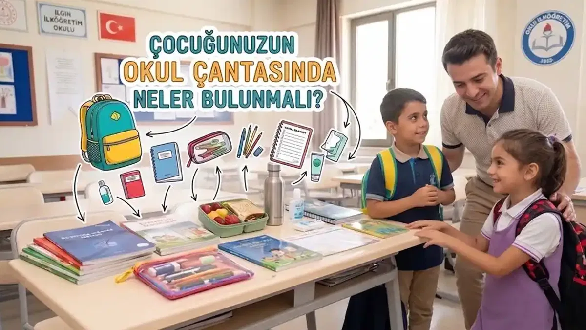 Çocuğunuzun okul çantasında neler bulunmalı? İşte detaylar..
