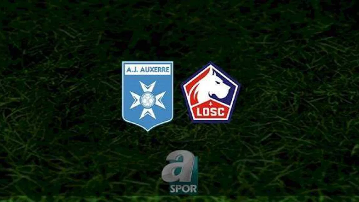 Auxerre - Lille maçı ne zaman, saat kaçta ve hangi kanalda? | Fransa Ligue 1