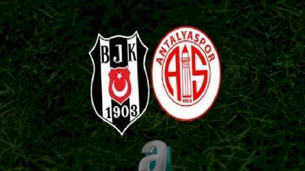 BEŞİKTAŞ ANTALYASPOR CANLI MAÇ İZLE