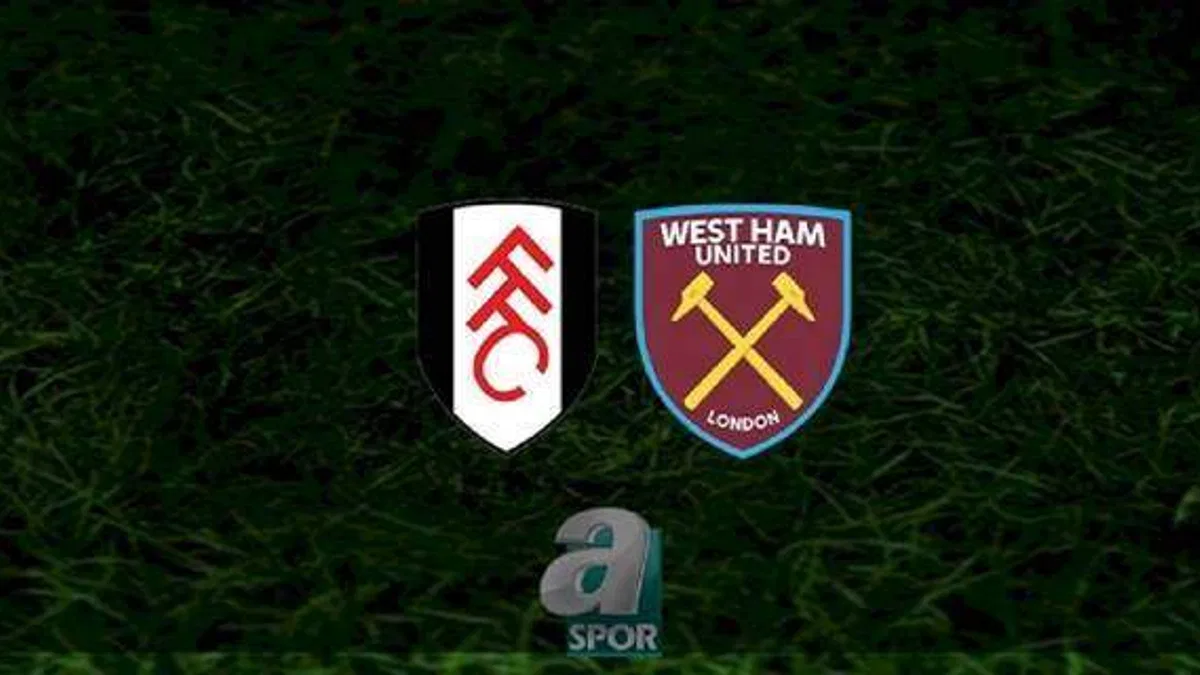 Fulham - West Ham United maçı ne zaman, saat kaçta ve hangi kanalda? | İngiltere Premier Lig