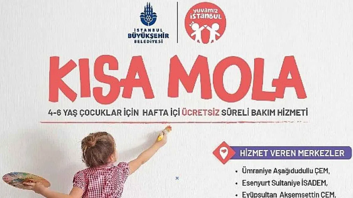 Yuvamız İstanbul Kısa Mola Merkezleri Açılıyor