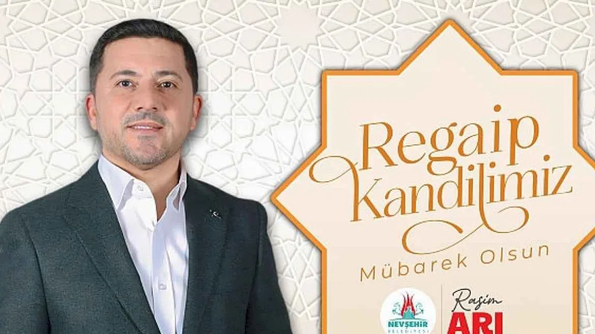 Belediye Başkanı Rasim Arı'dan Regaip Kandili Mesajı