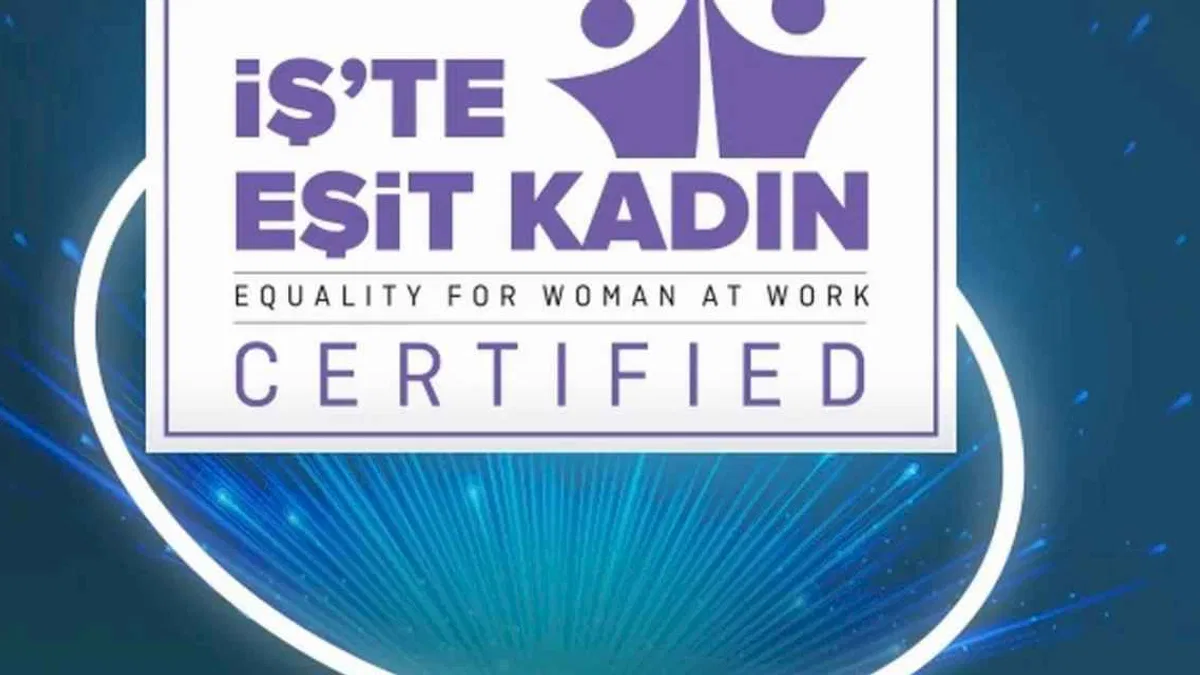 İş’te Eşit Kadın Sertifikası tüm sektörlerde büyüyor