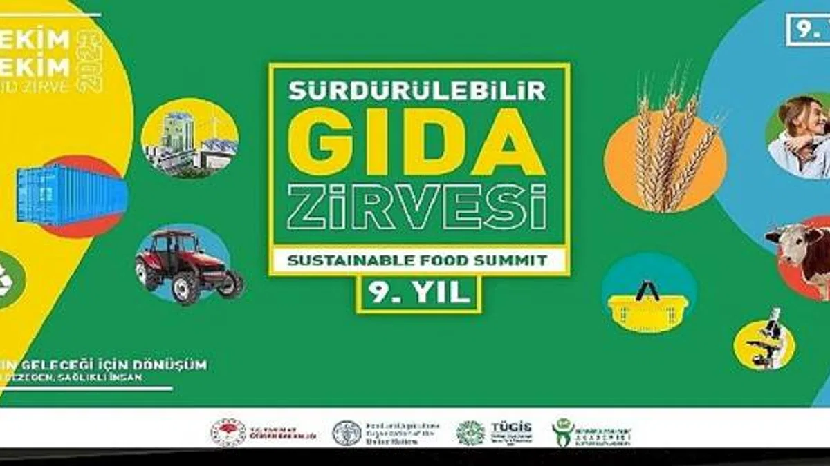 9. Sürdürülebilir Gıda Zirvesi 17-18 Ekim'de Düzenleniyor