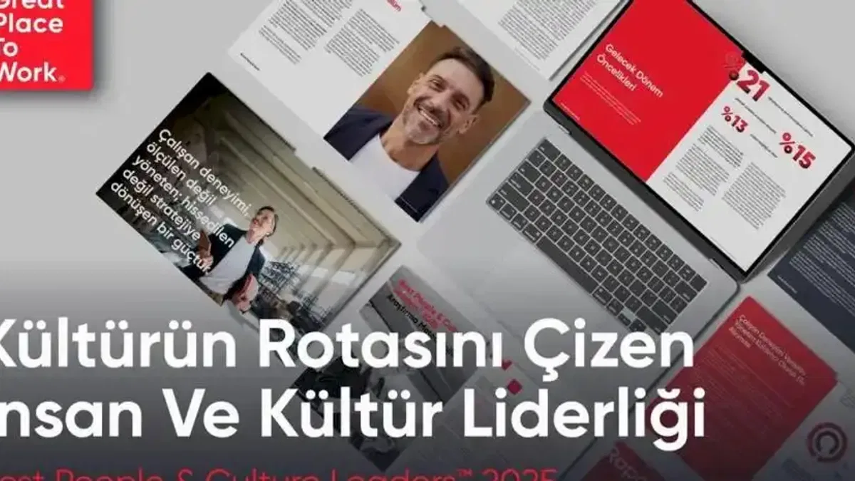 Great Place To Work® Best People & Culture Leaders™ 2025 Araştırma Raporu Açıklandı