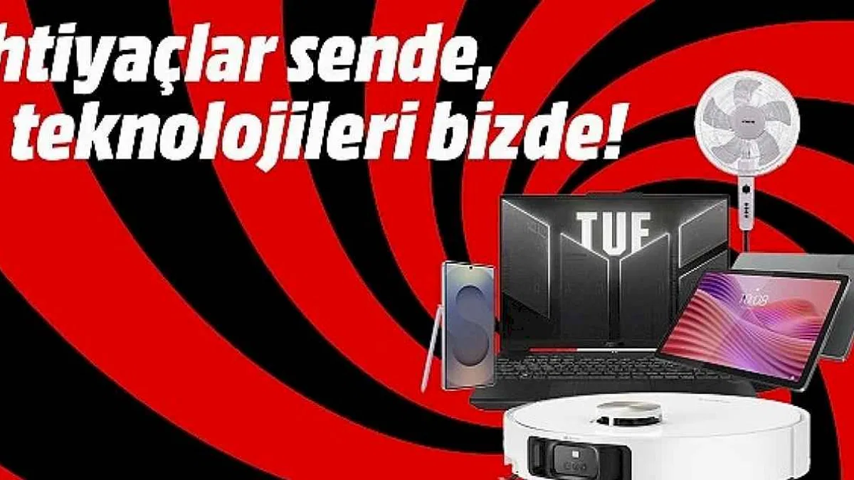 "İhtiyaçlar Sizde, Teknolojileri MediaMarkt'ta" Kampanyası ile teknoloji alışverişinin tam zamanı!