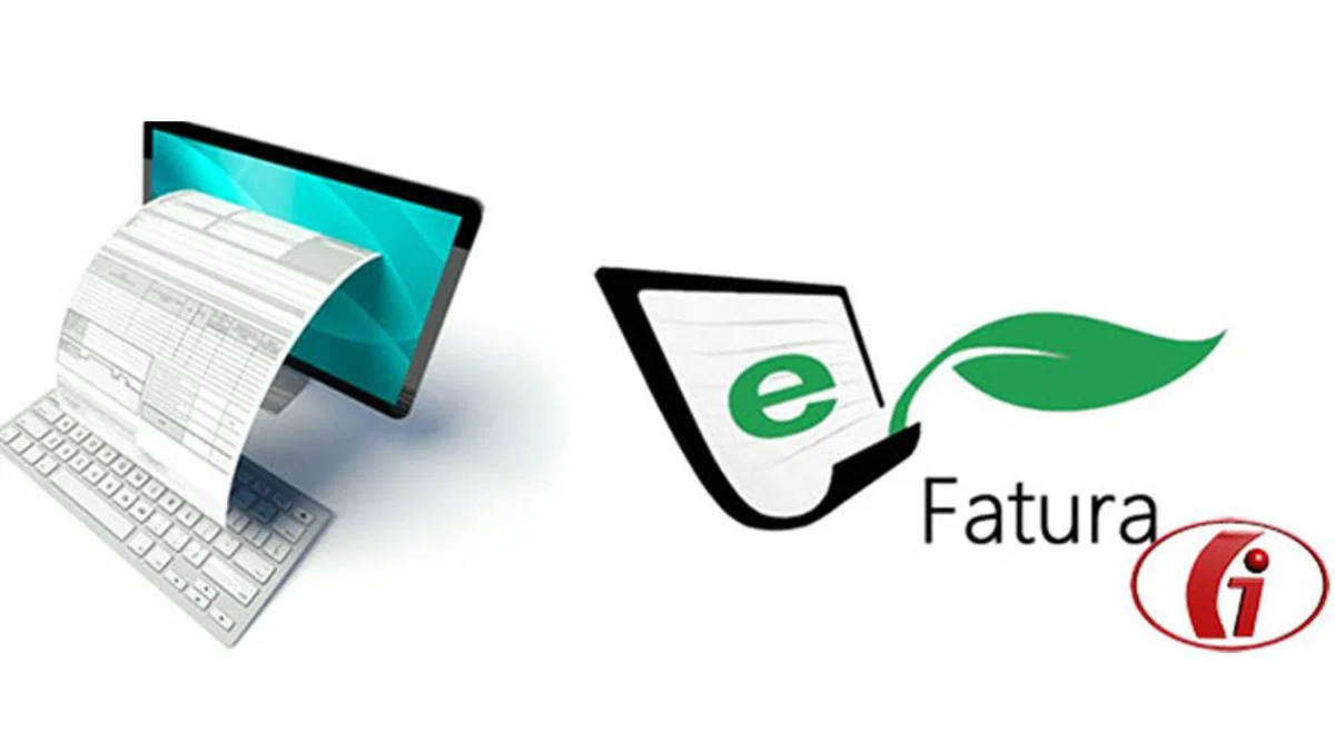 İşletmeler E- Fatura ile daha hızlı büyüyecek