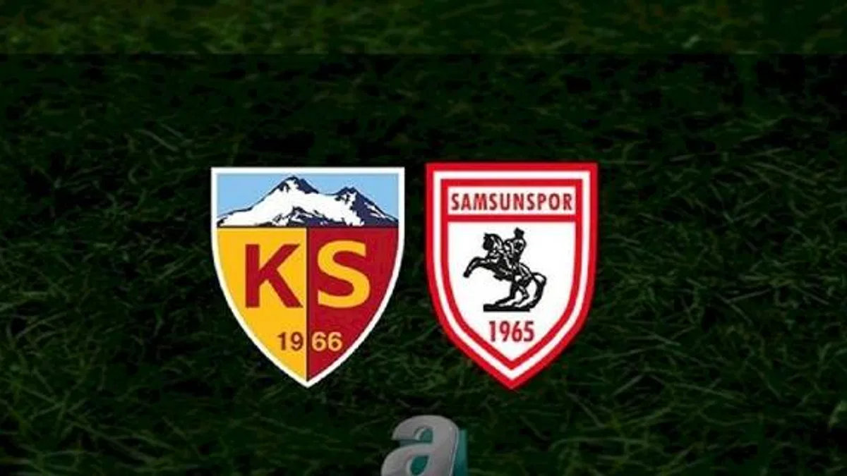 Kayserispor Samsunspor maçı | CANLI (Kayserispor-Samsunspor maçı canlı anlatım)