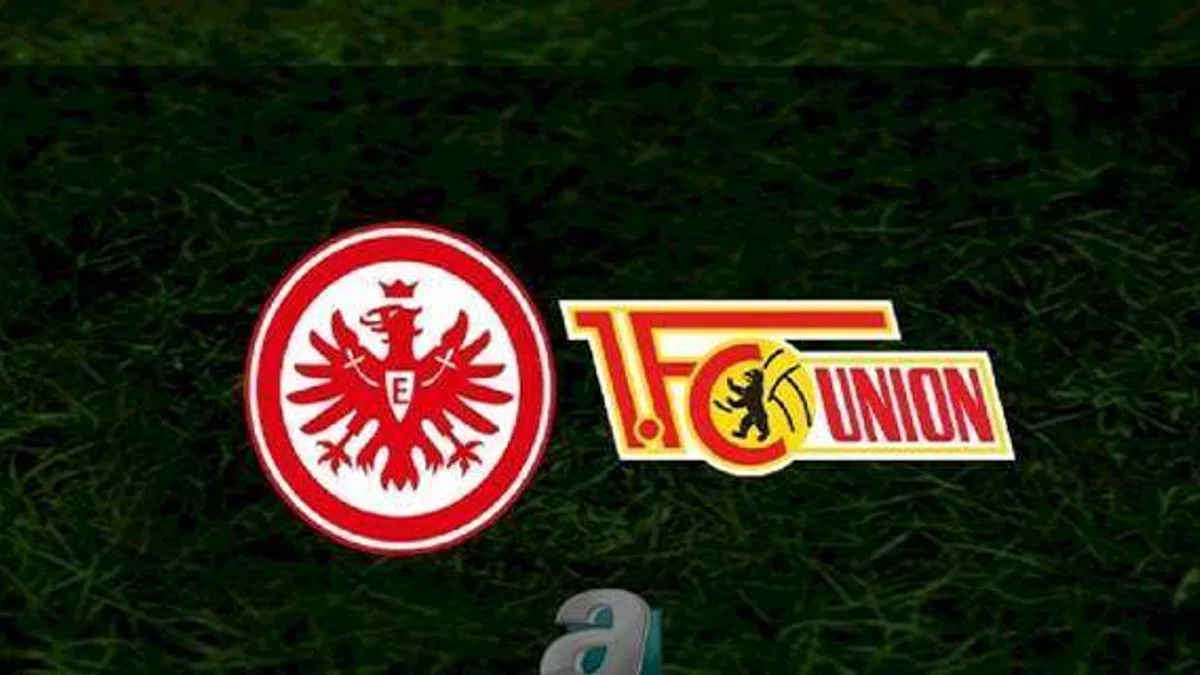 Eintracht Frankfurt - Union Berlin maçı ne zaman, saat kaçta ve hangi kanalda? | Almanya Kupası