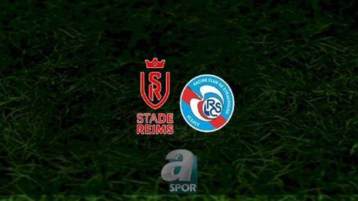 Reims - Strasbourg maçı ne zaman, saat kaçta ve hangi kanalda? | Fransa Ligue 1