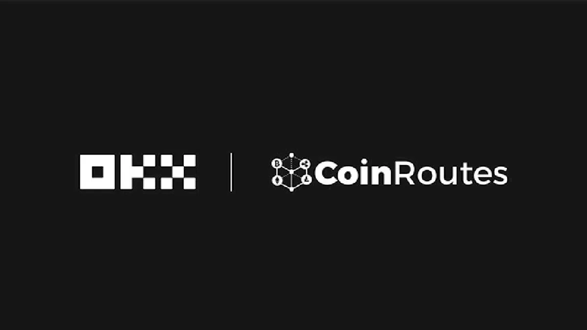 OKX ve CoinRoutes, Kurumsal Kullanıcılara Hizmet Vermek İçin Ortaklıklarını İlerletiyor