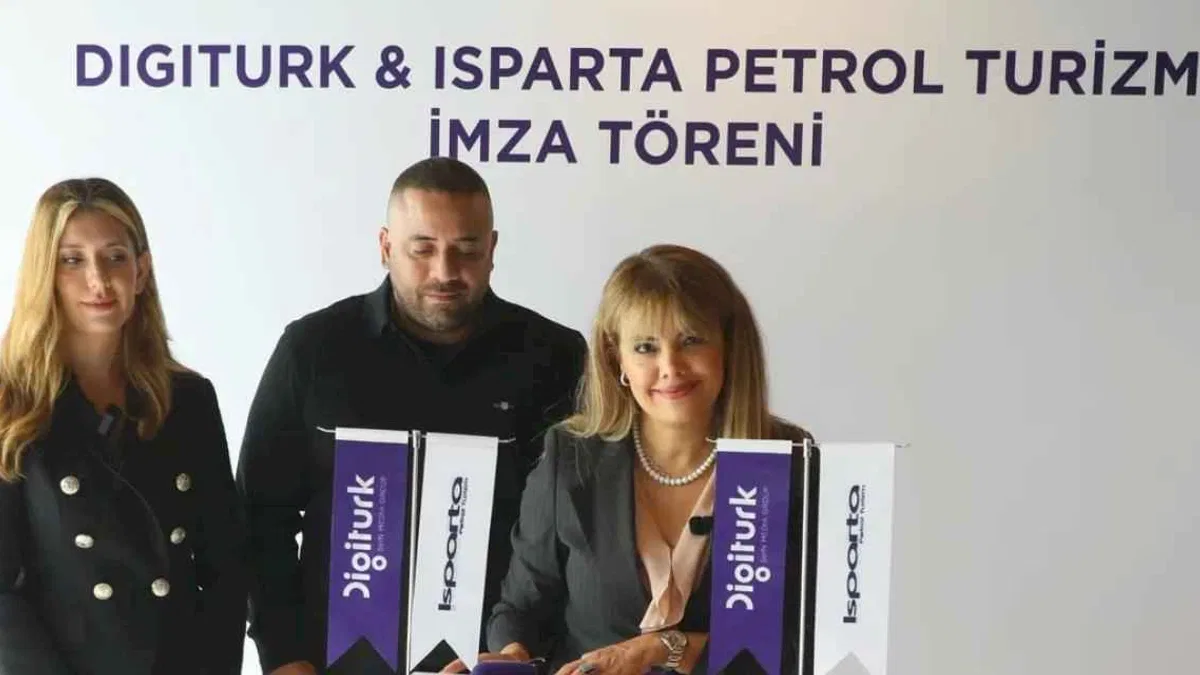 Digiturk ve Isparta Petrol Turizm’den Stratejik İş Birliği