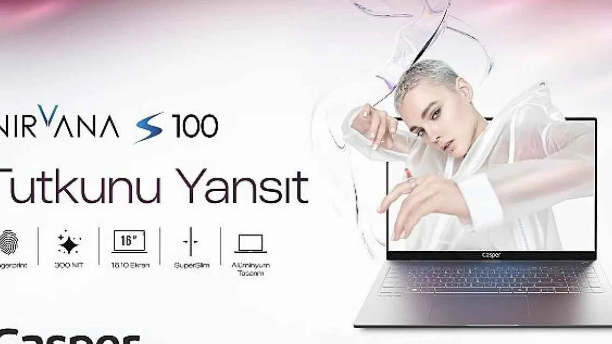 Geniş Ekrana ve 300 NIT Parlaklığa Sahip Yeni Casper Nirvana S100 Satışa Çıktı!