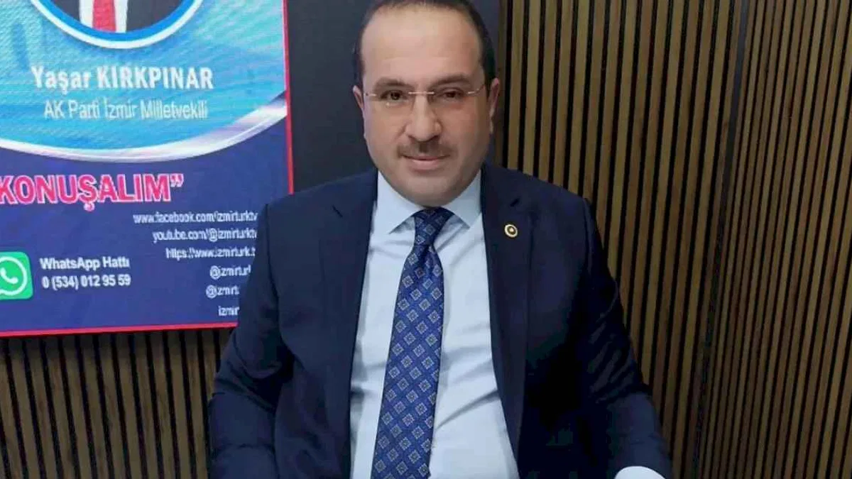 AK Parti’li Kırkpınar’dan İzmir ve Gazze değerlendirmesi