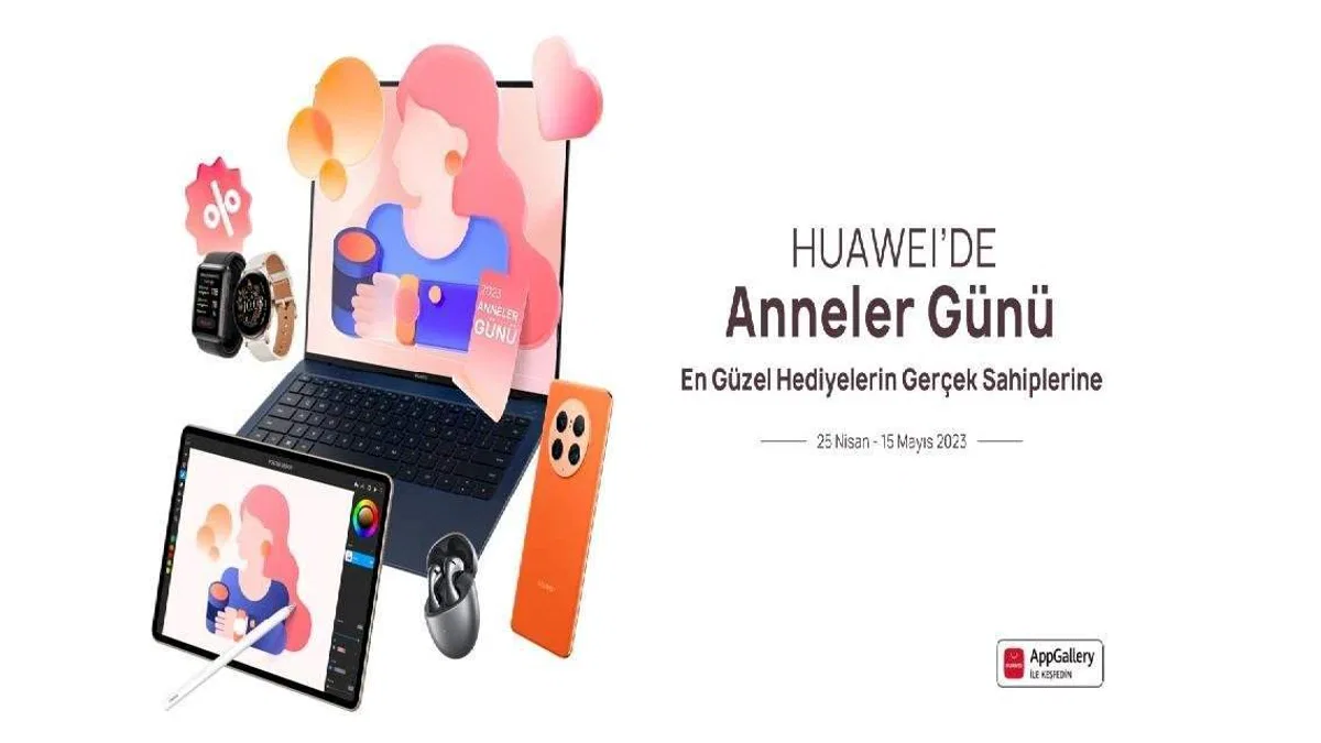HUAWEI’den Anneler Günü’ne Özel Hediye Seçenekleri