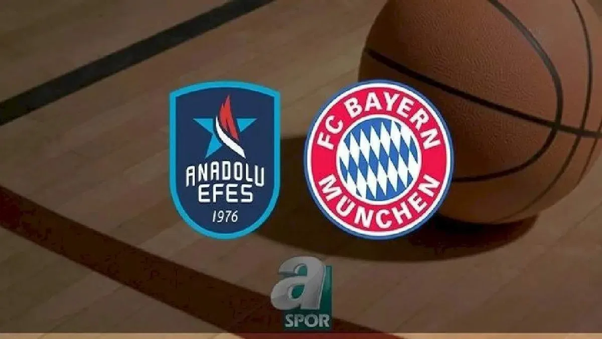 Anadolu Efes - Bayern Münih maçı CANLI SKOR (THY EuroLeague maçı canlı izle)