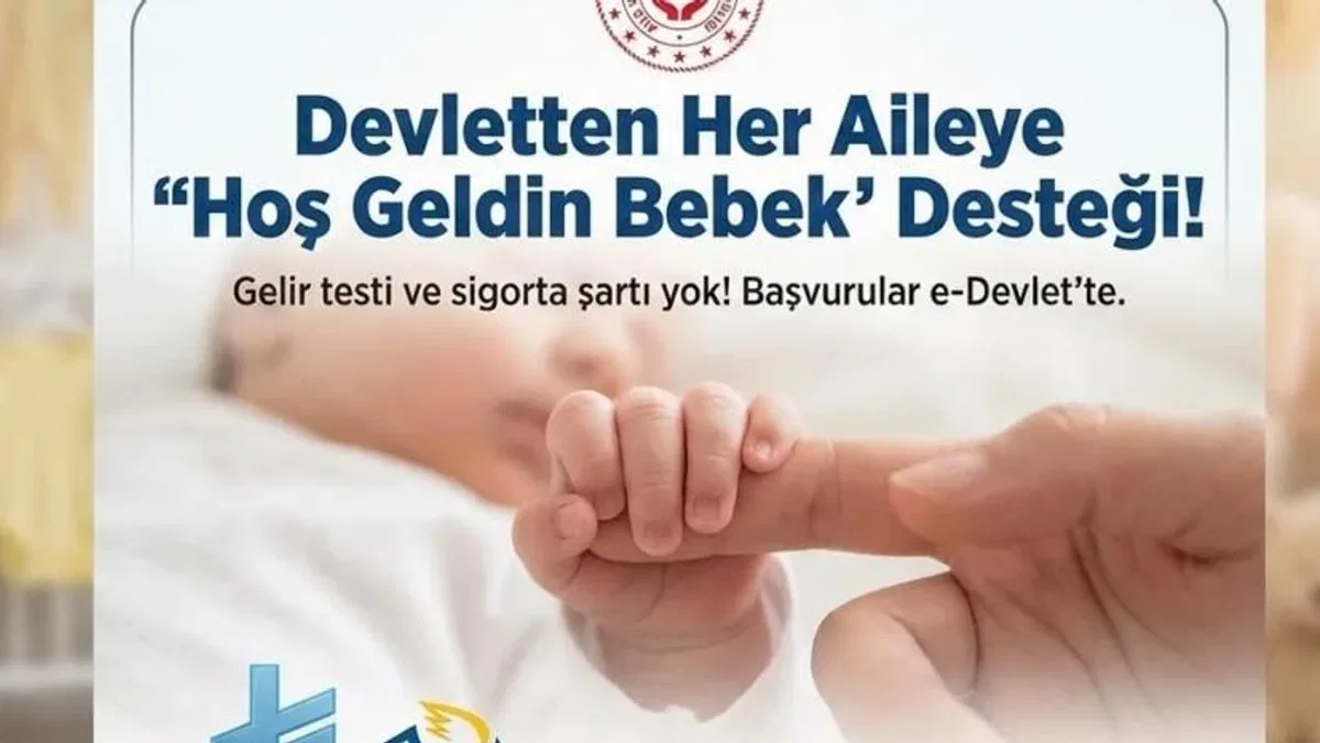 Devletten Her Aileye "Hoş Geldin Bebek" Hediyesi: Şartsız ve Kesintisiz Nakit Destek!