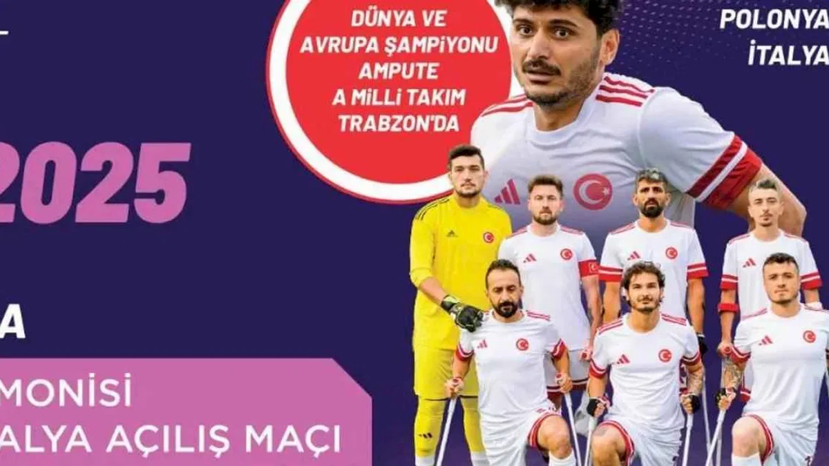 Trabzon’da Ampute Uluslar Ligi heyecanı başlıyor