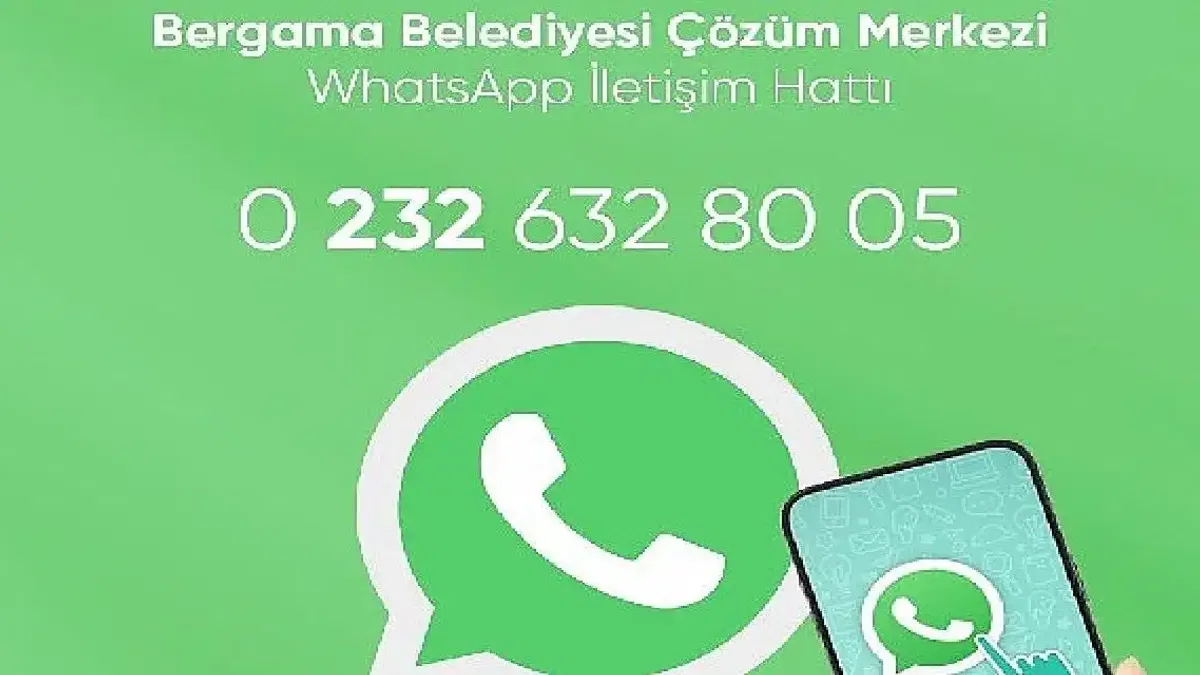 Bergama Belediyesi Çözüm Merkezi Whatsapp hattı çözüme kavuşturuyor