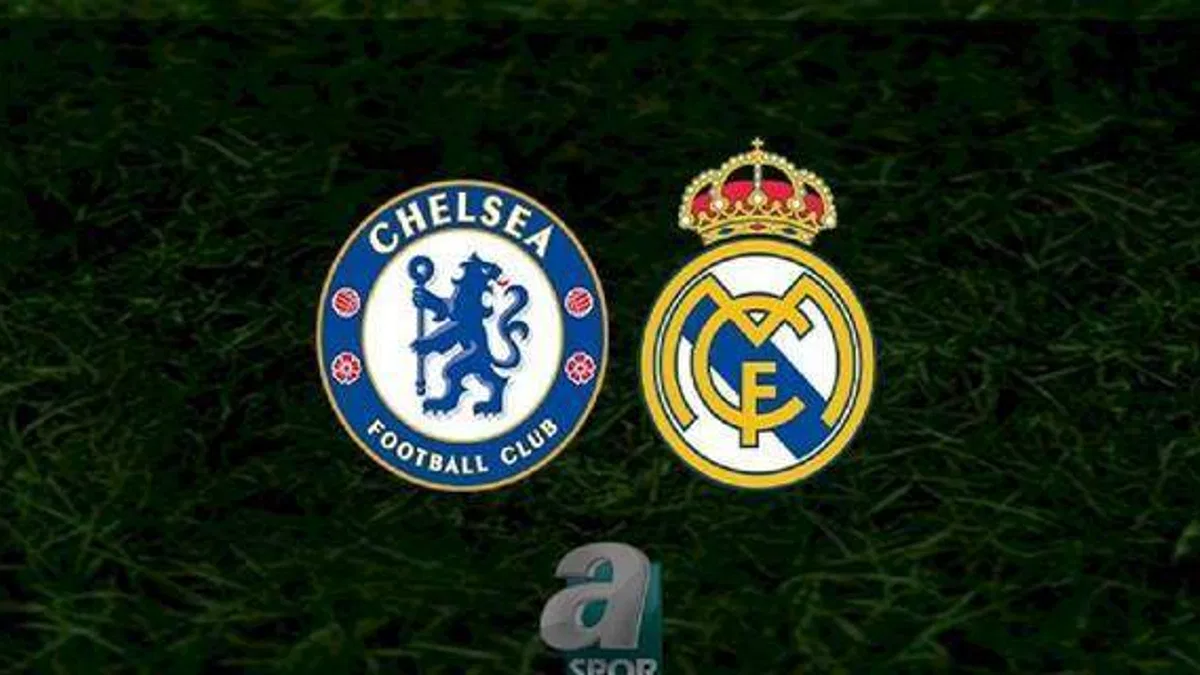 Chelsea - Real Madrid maçı ne zaman, saat kaçta ve hangi kanalda? | UEFA Şampiyonlar Ligi