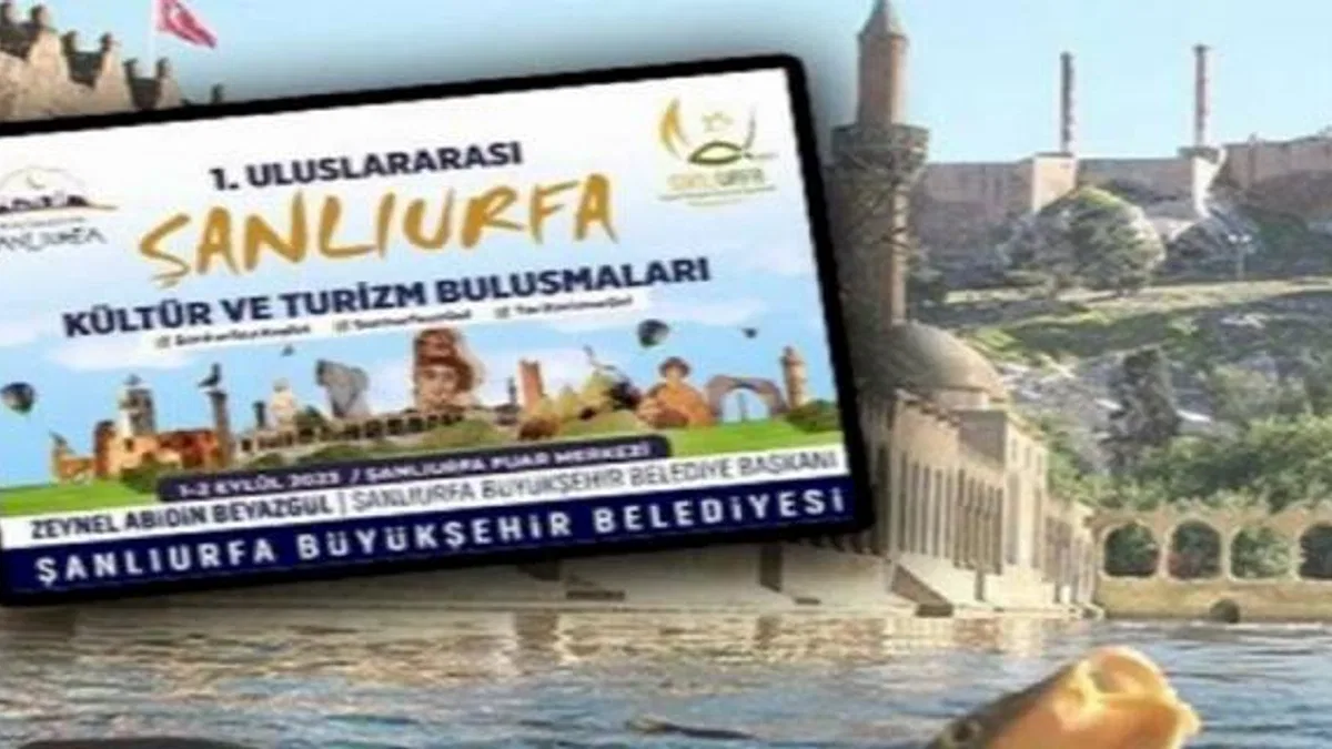 Turizmin kalbi Şanlıurfa’da atıyor