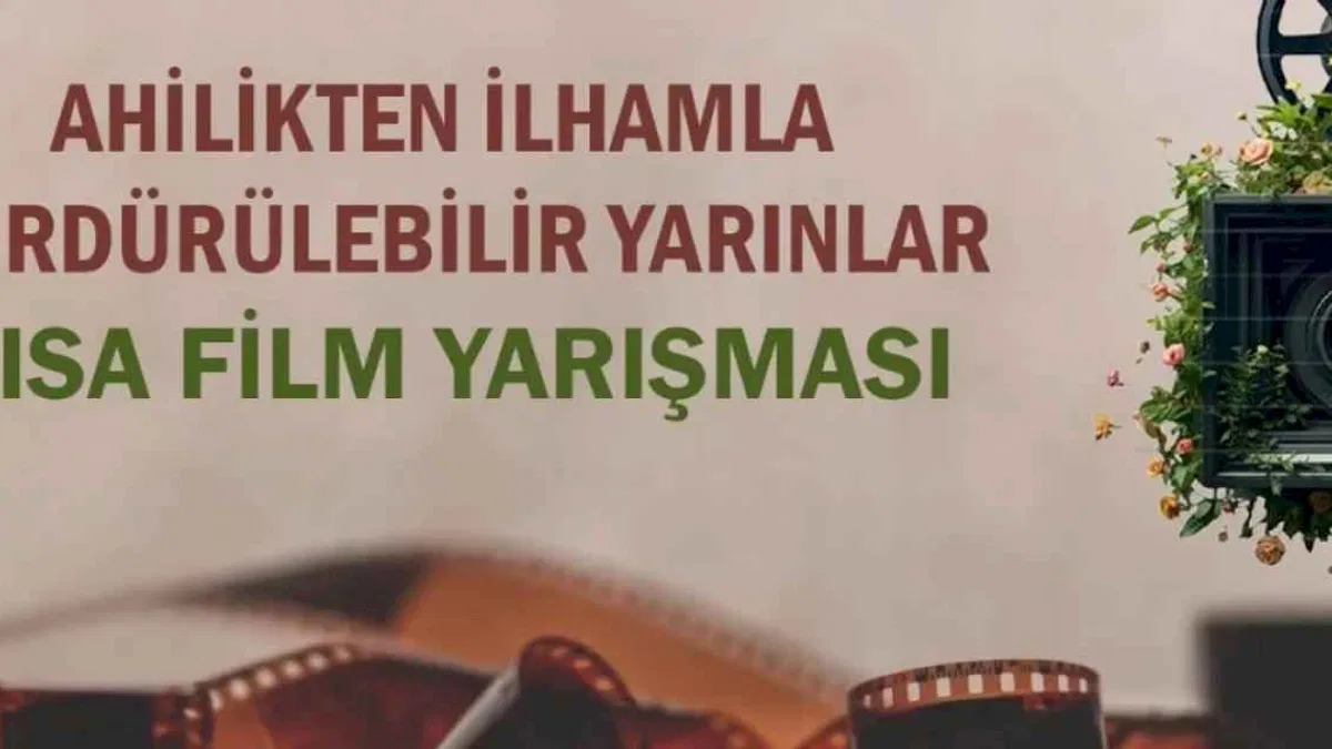 'Ahilikten İlhamla Sürdürülebilir Yarınlar' için başvurular başladı